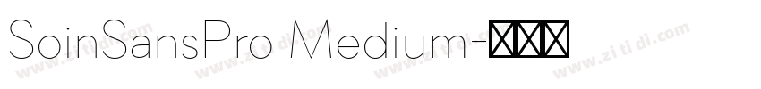 SoinSansPro Medium字体转换